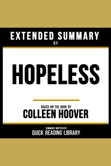 Extended Summary - Hopeless - Based On The Book By Colleen Hoover - cover