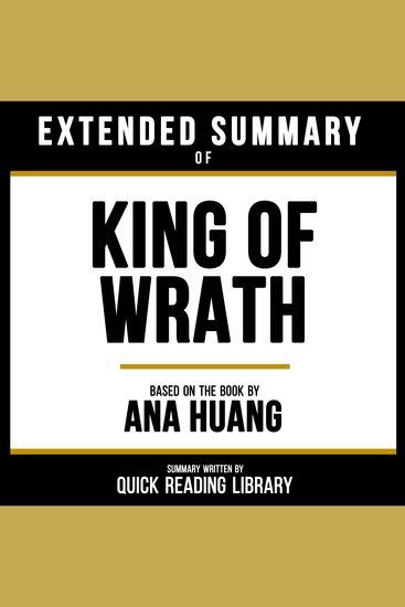 Extended Summary - King Of Wrath - Based On The Book By Ana Huang - cover