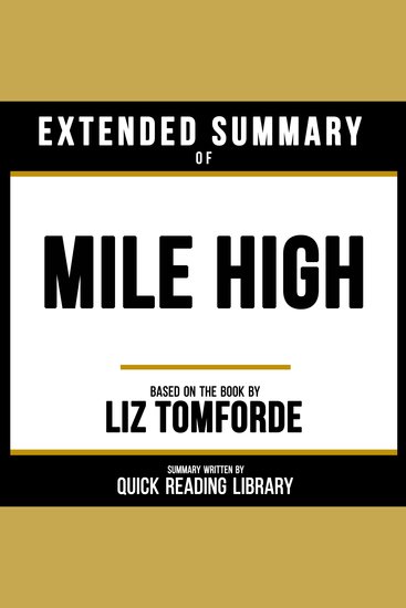 Extended Summary - Mile High - Based On The Book By Liz Tomforde - cover