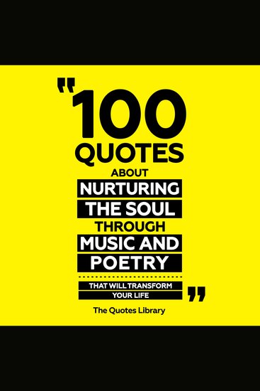 100 Quotes About Nurturing The Soul Through Music And Poetry - That Will Transform Your Life - cover