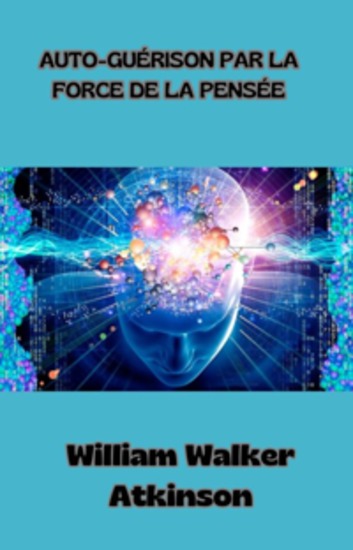 Auto-guérison par la force de la pensée (traduit) - cover