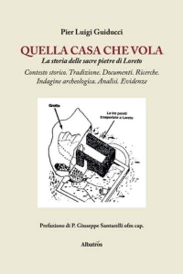 Quella casa che vola La storia delle sacre pietre di Loreto - cover