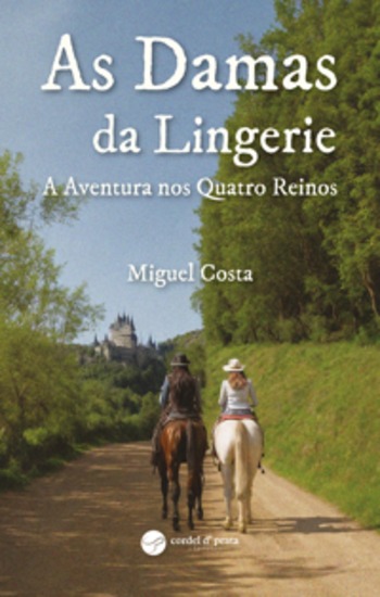 As damas da lingerie - A aventura nos quatro reinos - cover