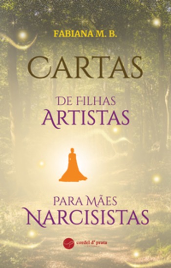 Cartas de Filhas Artistas para Mães Narcisistas - cover