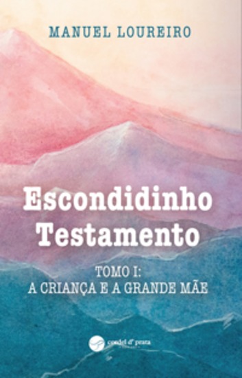 Escondidinho Testamento Tomo I: A Criança e a Grande Mãe - cover