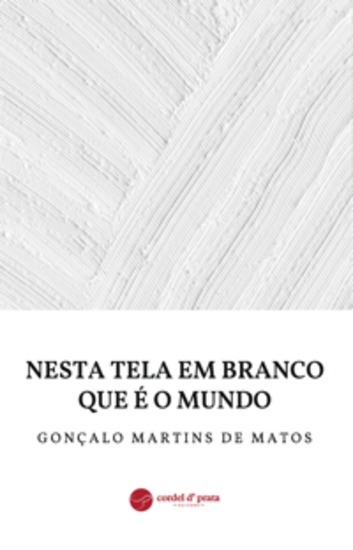 Nesta Tela em Branco que é o Mundo - cover