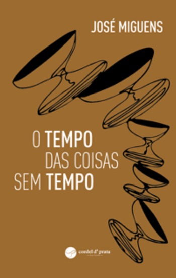 O tempo das coisas sem tempo - cover