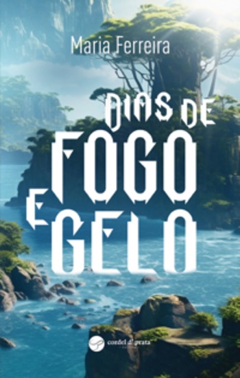 Dias de fogo e gelo - cover