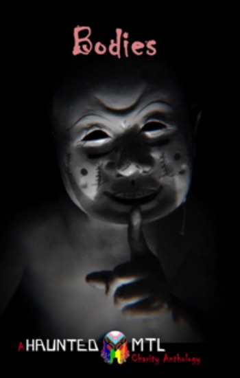 Bodies - A HauntedMTL Charity Anthology - cover