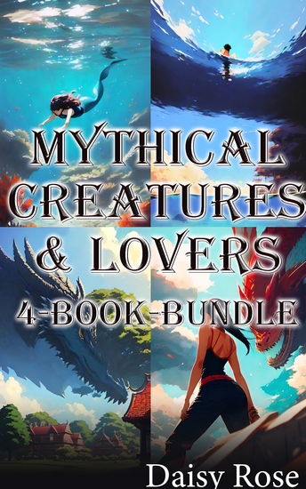 Mythical Creatures & Lovers 4-Book Bundle - cover