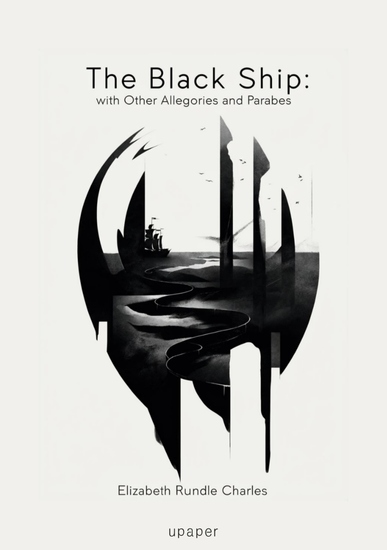 The Black Ship - With Other Allegories and Parabes - cover