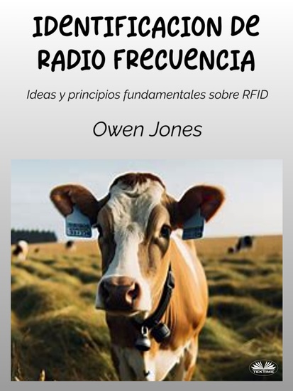 Identificación De Radio Frecuencia - Ideas Y Principios Fundamentales Sobre RFID - cover