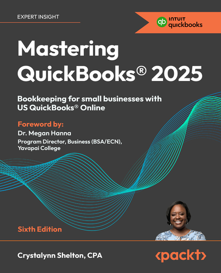 Mastering QuickBooks® 2025 - Bookkeeping for small businesses with US QuickBooks® Online - cover