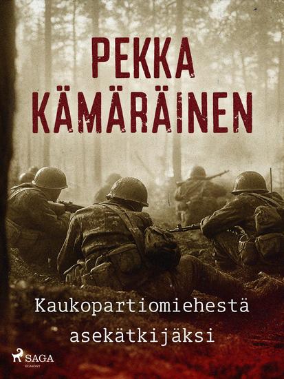 Kaukopartiomiehestä asekätkijäksi - cover