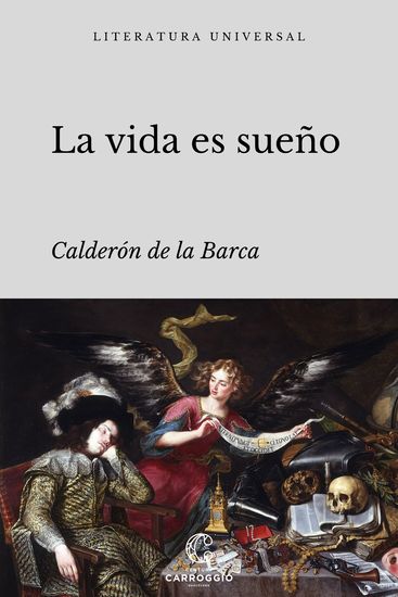La vida es sueño - Calderón y el siglo de oro del teatro español - cover