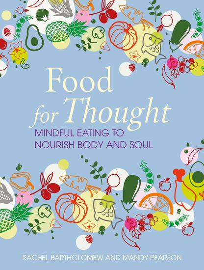 Food for Thought - Mindful eating to nourish body and soul - cover