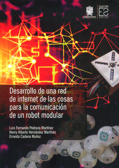 Desarrollo de una red de internet de las cosas para la comunicación de un robot modular - cover