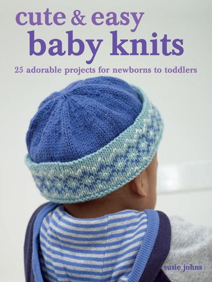 Cute & Easy Baby Knits - cover