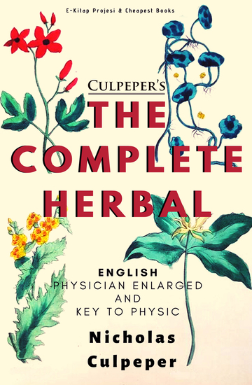 Culpeper's The Complete Herbal - "English Physician Enlarged & Key to Physic" - cover