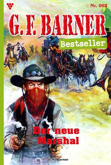 Der neue Marshal - GF Barner Bestseller 2 – Western - cover