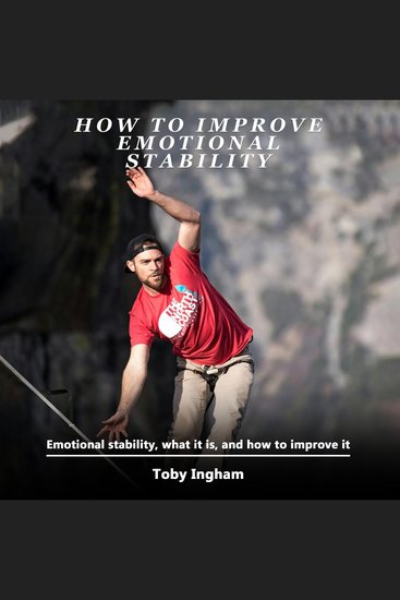 How to Improve Emotional Stability - Emotional stability what it is and how to improve it - cover