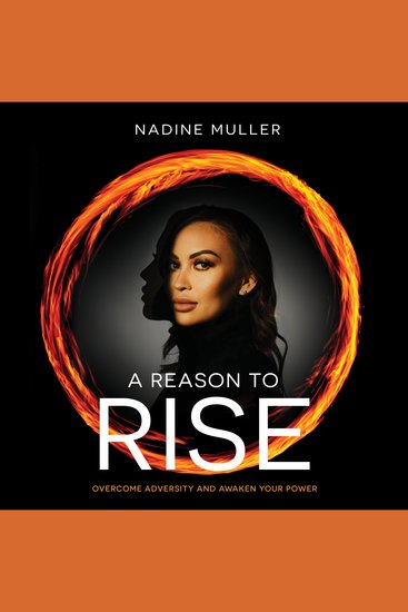 A Reason To Rise - Overcome Adversity and Awaken Your Power - cover