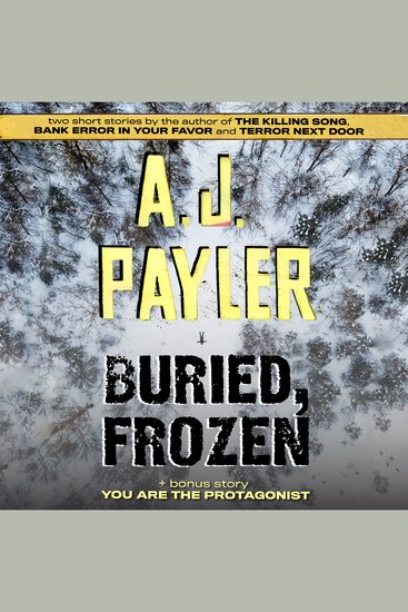 Buried Frozen plus You Are the Protagonist - cover
