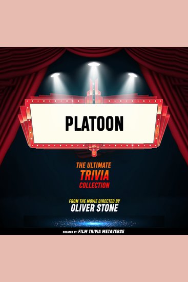 Platoon - The Ultimate Trivia Collection - From The Movie Directed By Oliver Stone - cover