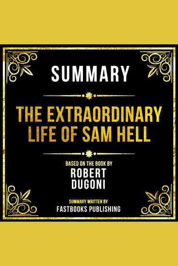 Summary - The Extraordinary Life Of Sam Hell - Based On The Book By Robert Dugoni - cover