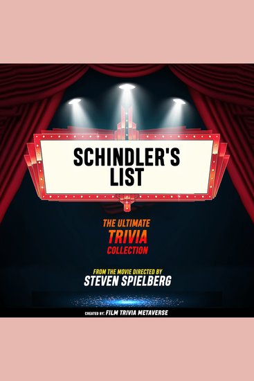 Schindler's List - The Ultimate Trivia Collection - From The Movie Directed By Steven Spielberg - cover