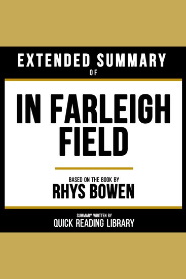 Extended Summary - In Farleigh Field - Based On The Book By Rhys Bowen - cover