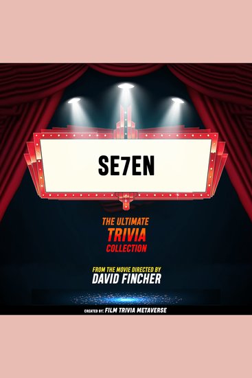 Se7en - The Ultimate Trivia Collection - From The Movie Directed By David Fincher - cover