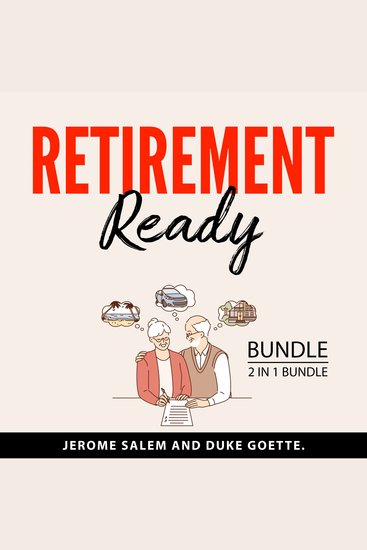 Retirement Ready Bundle 2 in 1 Bundle - Purposeful Retirement and Passive Income for Early Retirement - cover