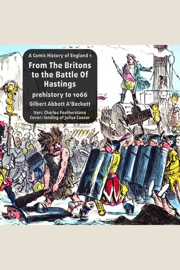 From The Britons to the Battle Of Hastings - prehistory to 1066 - cover
