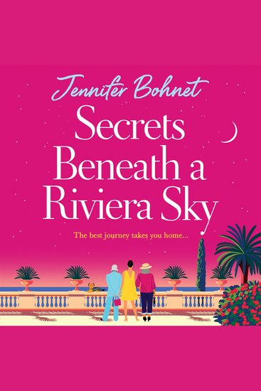 Secrets Beneath a Riviera Sky - A BRAND NEW fabulous getaway read from Jennifer Bohnet for 2025 - cover