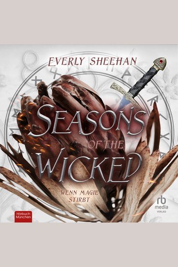 Seasons of the Wicked: Wenn Magie stirbt - Wenn Magie stirbt - cover