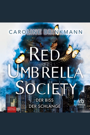 Red Umbrella Society - Der Biss der Schlange - cover