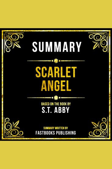 Summary - Scarlet Angel - Based On The Book By ST Abby - cover