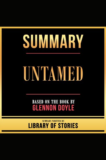 Summary - Untamed - Based On The Book By Glennon Doyle - cover