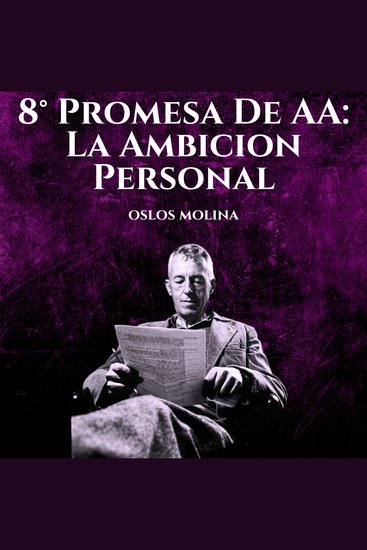 8° Promesa De AA: La Ambicion Personal - cover
