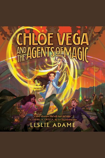 Chloe Vega and the Agents of Magic - cover