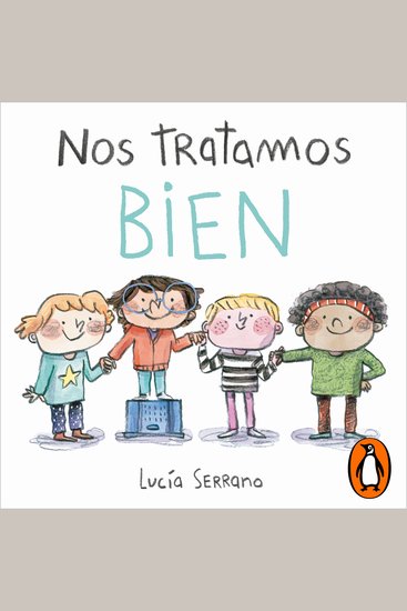 Nos tratamos bien - Un cuento sobre el respeto - cover