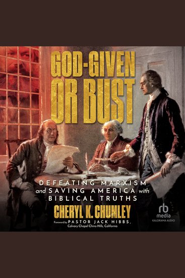 God-Given or Bust - Defeating Marxism and Saving America with Biblical Truths - cover