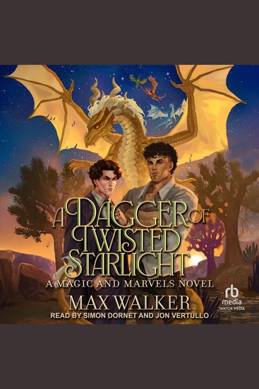 A Dagger of Twisted Starlight - A Magic and Marvels Novel - cover
