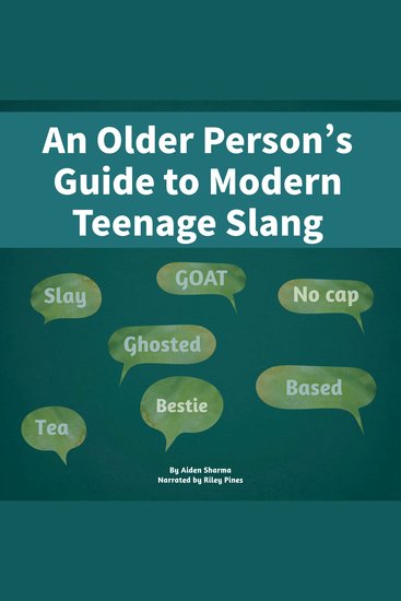 Older Person’s Guide to Modern Teenage Slang An - cover