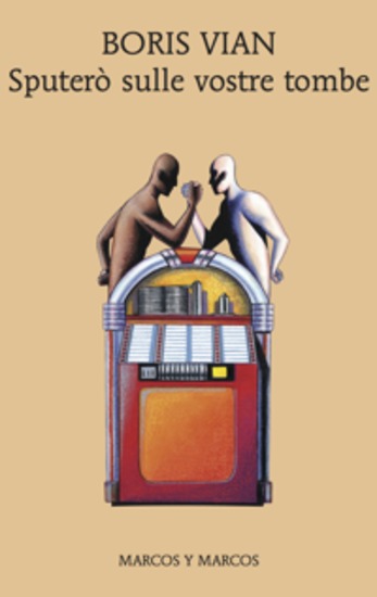 Sputerò sulle vostre tombe - cover