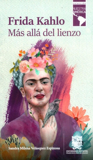 Frida Kahlo - Más allá del lienzo - cover
