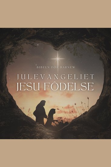 Julevangeliet: Jesu födelse - cover