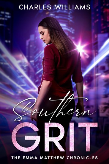 Southern Grit - The Emma Matthew Chronicles - cover