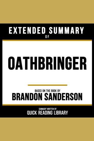 Extended Summary - Oathbringer - Based On The Book By Brandon Sanderson - cover